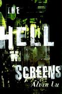 The Hell Screens A Novel cover