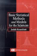 Basic Statistical Methods and Models for the Sciences cover