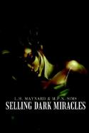 Selling Dark Miracles cover