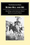 Burro Bill and Me Death Valley to Grand Canyon by Burro Via the Arizona Strip cover