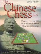 The Chinese Chess Pack Discover your warrior instincts with the ancient oriental game of strategy cover
