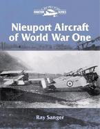 Nieuport Aircraft of World War One cover