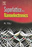 Superlattice To Nanoelectronics cover