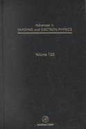 Advances in Imaging and Electron Physics (volume125) cover