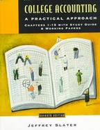 College Accounting: A Practical Approach; Chapters 1-15 with Book cover