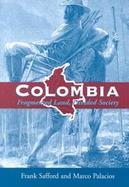 Colombia Fragmented Land, Divided Society cover