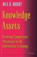 Knowledge Assets Securing Competitive Advantage in the Information Economy cover