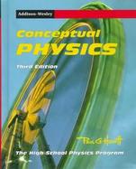 Conceptual Physics The High School Physics Program cover