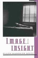 Image and Insight Essays in Psychoanalysis and the Arts cover