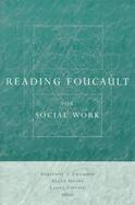 Reading Foucault for Social Work cover