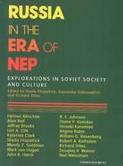 Russia in the Era of Nep Explorations in Soviet Society and Culture cover