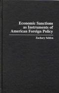 Economic Sanctions As Instruments of American Foreign Policy cover