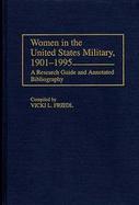 Women in the United States Military, 1901-1995 A Research Guide and Annotated Bibliography cover