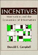 Incentives Motivation and the Economics of Information cover