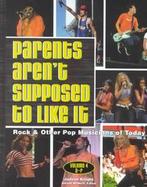 Parents Aren't Supposed to Like It Rock & Other Pop Musicians of Today Vol 4,5,6 cover