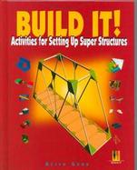 Build It! Activities for Setting Up Super Structures cover