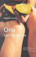 One Last Good Look cover