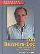 Tim Berners-Lee Inventor of the World Wide Web cover
