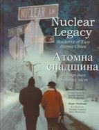 Nuclear Legacy Students of Two Atomic Cities cover