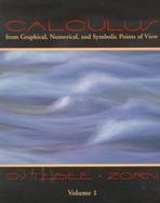 Calculus From Graphical, Numerical, and Symbolic Points of View (volume1) cover