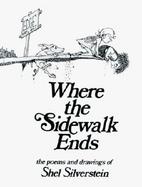 Where the Sidewalk Ends The Poems & Drawings of Shel Siverstein cover