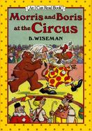 Morris and Boris at the Circus cover