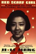 Red Scarf Girl A Memoir of the Cultural Revolution cover