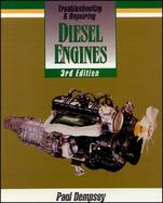 Troubleshooting & Repairing Diesel Engines cover