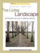 The Living Landscape An Ecological Approach to Landscape Planning cover
