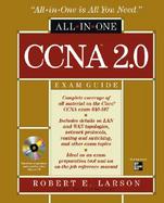 CCNA(tm) 2.0 All-in-One Exam Guide (Exam 640-507) (Book/CD-ROM) cover