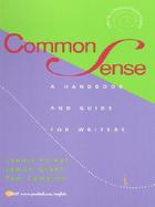 Commonsense: A Handbook and Guide for Writers cover