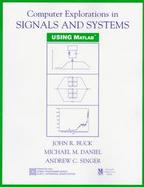 Computer Explorations in Signals and Systems Using MATLAB cover