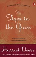 The Tiger in the Grass Stories and Other Inventions cover