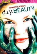 Do It Yourself Beauty cover