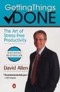 Getting Things Done The Art of Stress-Free Productivity cover