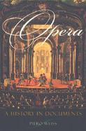 Opera A History in Documents cover