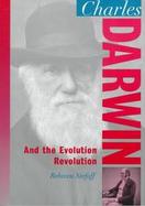 Charles Darwin and the Evolution Revolution cover