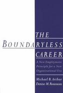 The Boundaryless Career A New Employment Principle for a New Organizational Era cover