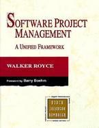 Software Project Management:  A Unified Framework cover
