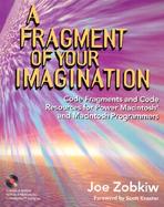 Fragment of Your Imagination, A: Code Fragments and Code Resources for Power Macintosh and Macintosh Programmers cover