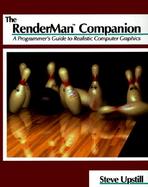 The Renderman Companion A Programmer's Guide to Realistic Computer Graphics cover