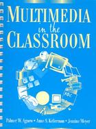 Multimedia in the Classroom cover