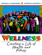 Wellness: Creating a Life of Health and Fitness cover