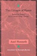 The Critique of Power Reflective Stages in a Critical Social Theory cover