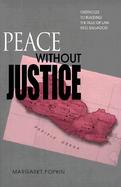 Peace Without Justice Obstacles to Building the Rule of Law in El Salvador cover