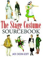 The Stage Costume Sourcebook cover
