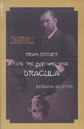 Bram Stoker and the Man Who Was Dracula cover
