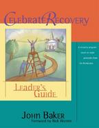 Celebrate Recovery A Recovery Program Based on Eight Principles From the Beatitudes cover