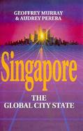 Singapore The Global City-State cover