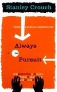 Always in Pursuit Fresh American Perspectives cover